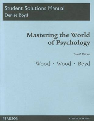 Book cover for Student Solutions Manual for Mastering the World of Psychology