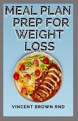 Book cover for Meal Plan Prep for Weight Loss