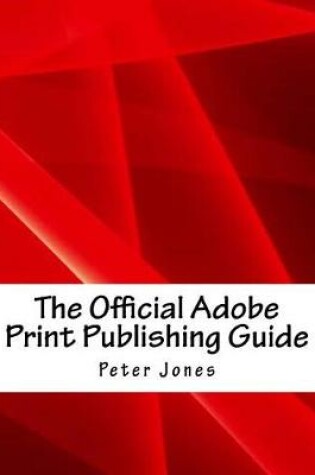 Cover of The Official Adobe Print Publishing Guide