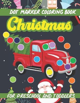Book cover for Dot Marker Christmas Coloring Book