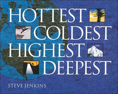 Book cover for Hottest, Coldest, Highest, Deepest