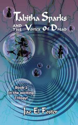 Book cover for Tabitha Sparks and the Vortex of Dread