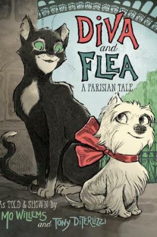 Cover of Diva and Flea: A Parisian Tale