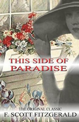 Book cover for This Side of Paradise - The Original Classic by F.Scott Fitzgerald