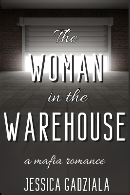 Cover of The Woman in the Warehouse