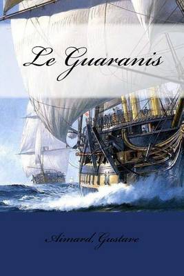 Book cover for Le Guaranis