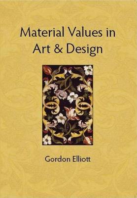 Book cover for Material Values in Art & Design