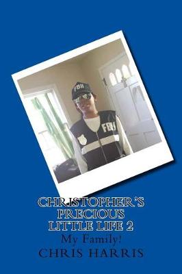 Book cover for Christopher's Precious Little Life 2