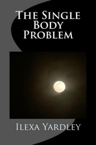 Cover of The Single Body Problem