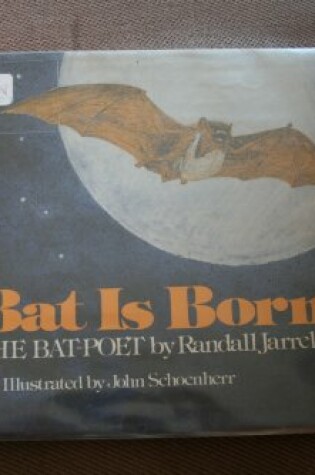 Cover of A Bat is Born, from the Bat-Poet