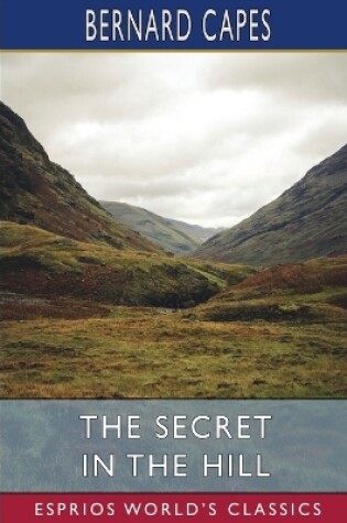 Cover of The Secret in the Hill (Esprios Classics)