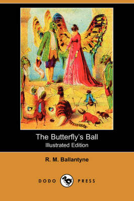 Book cover for The Butterfly's Ball(Dodo Press)