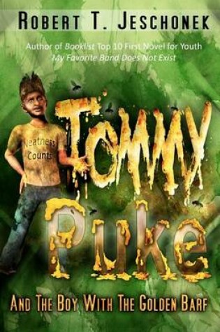 Cover of Tommy Puke and the Boy with the Golden Barf