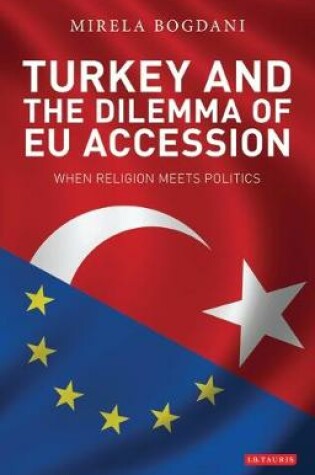 Cover of Turkey and the Dilemma of EU Accession