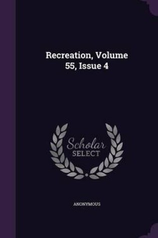 Cover of Recreation, Volume 55, Issue 4