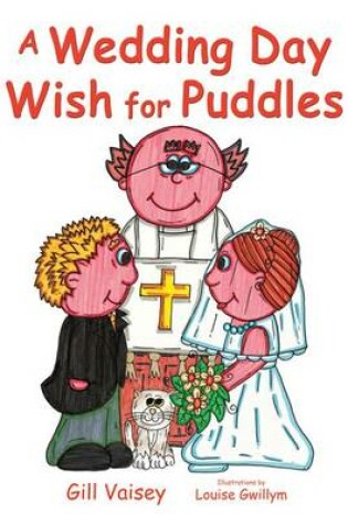 Cover of A Wedding Day Wish for Puddles