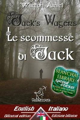 Book cover for Jack's Wagers (A Jack O' Lantern Tale) - Le scommesse di Jack (Racconto celtico)
