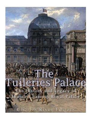 Book cover for The Tuileries Palace