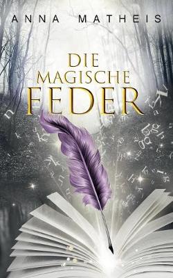Book cover for Die Magische Feder - Band 1