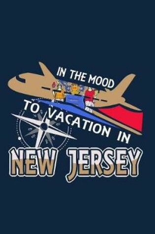 Cover of In The Mood To Vacation In New Jersey