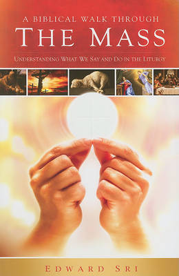 Book cover for a Biblical Walk Through the Mass