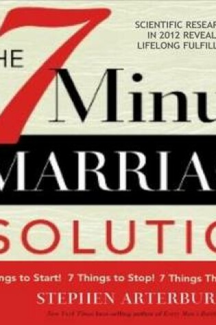 Cover of The 7 Minute Marriage Solution (Library Edition)