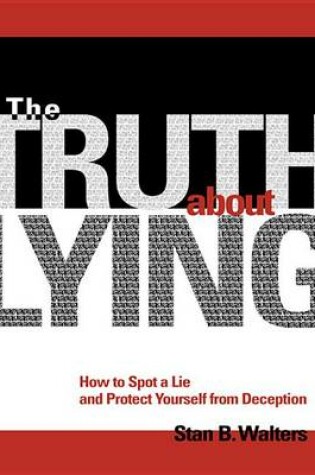 Cover of The Truth About Lying