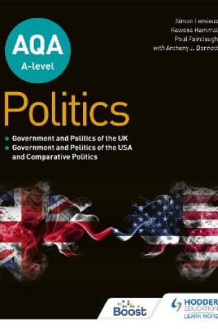 Cover of AQA A-level Politics: Government and Politics of the UK, Government and Politics of the USA and Comparative Politics
