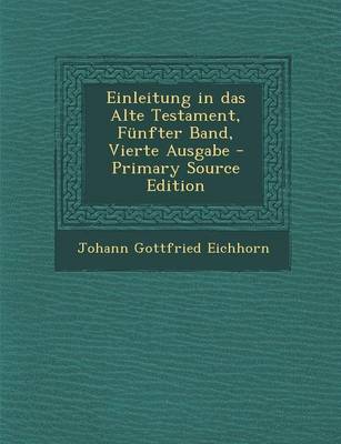 Book cover for Einleitung in Das Alte Testament, Funfter Band, Vierte Ausgabe