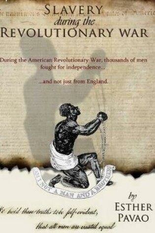 Cover of Slavery During the Revolutionary War