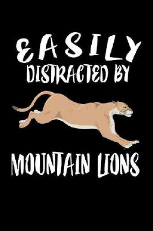 Cover of Easily Distracted By Mountain Lions