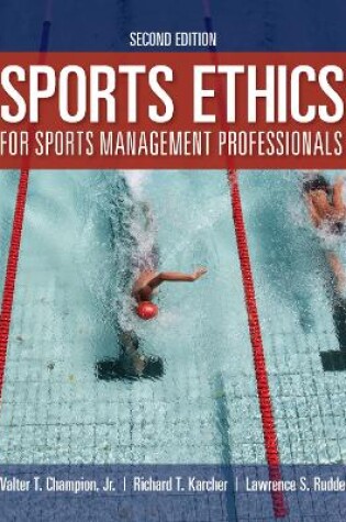 Cover of Sports Ethics For Sports Management Professionals