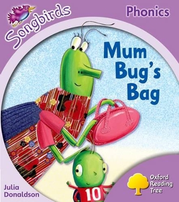Cover of Oxford Reading Tree Songbirds Phonics: Level 1+: Mum Bug's Bag