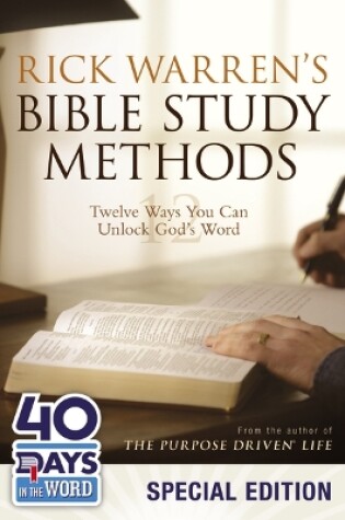 Cover of Rick Warren's Bible Study Methods: 40 Days in the Word Special Edition