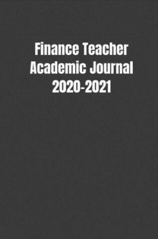 Cover of Finance Teacher Academic Journal 2020-2021