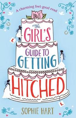 Cover of The Girl's Guide to Getting Hitched
