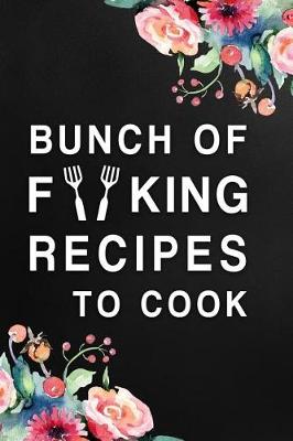 Book cover for Bunch of Forking Recipes to Cook