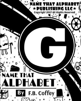Book cover for Name That Alphabet "G"