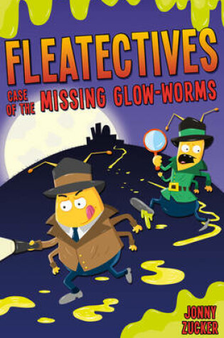 Cover of Case of the Missing Glowworms