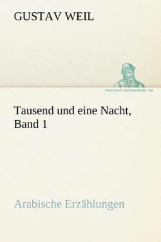 Cover of Tausend Und Eine Nacht, Band 1