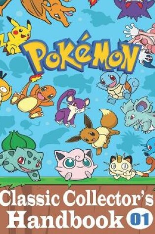 Cover of Pokemon Classic Collector's Handbook Vol. 1