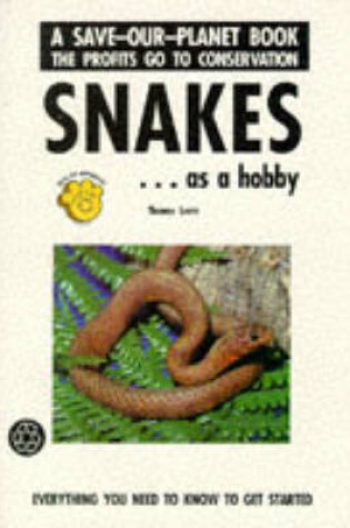 Cover of Snakes as a Hobby