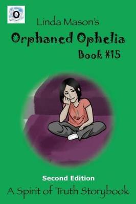 Book cover for Orphaned Ophelia Second Edition