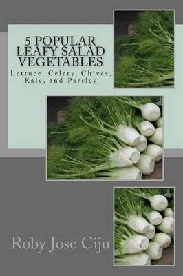 Cover of 5 Popular Leafy Salad Vegetables
