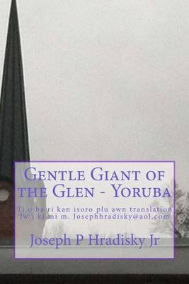 Book cover for Gentle Giant of the Glen - Yoruba