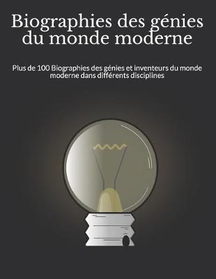 Cover of Biographies des génies du monde moderne