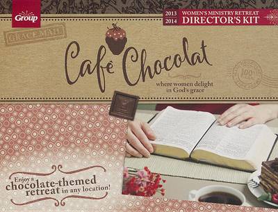 Cover of Cafe' Chocolat Women's Retreat Kit