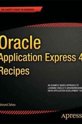 Cover of Oracle Application Express 4 Recipes