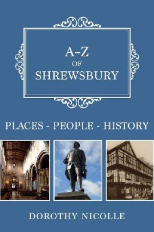 Cover of A-Z of Shrewsbury