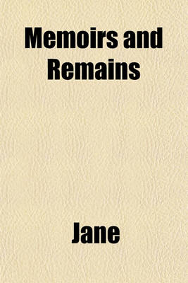Book cover for Memoirs and Remains